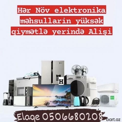 Hər Növ elektronika məhsuların Alışı