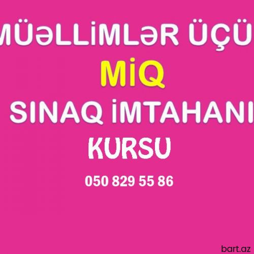 MİQ imtahana hazirliq kursu