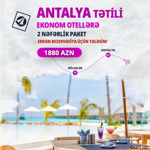 Antalya və bölgələrinə 2 nəfərlik Tətillər 2023