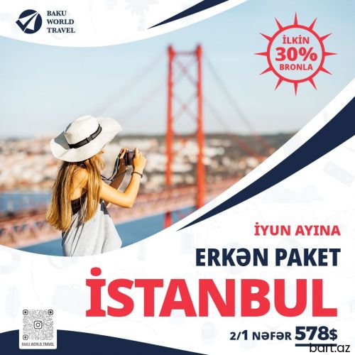 İyun ayına erkən rezervasiya ilə İstanbul paketi.