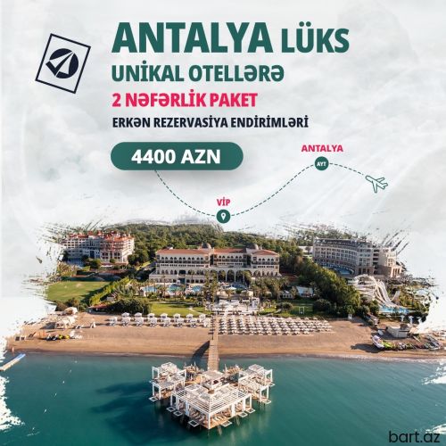 Antalya Lüks Unikal Otellərə 2 nəfərlik tur paket