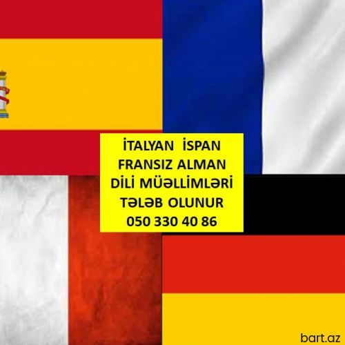 Fransız İspan İtalyan dili müəlliməsi tələb olunur
