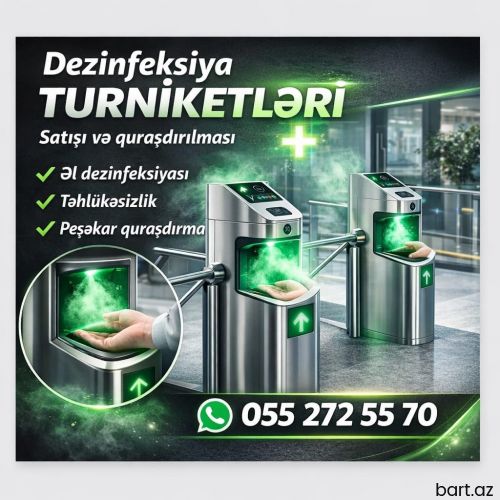 Dezinfeksiya turniketi 055 272 55 70  