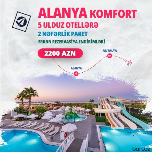 5 Ulduz otellərə 2 nəfərlik Komfort Alanya Paketi.